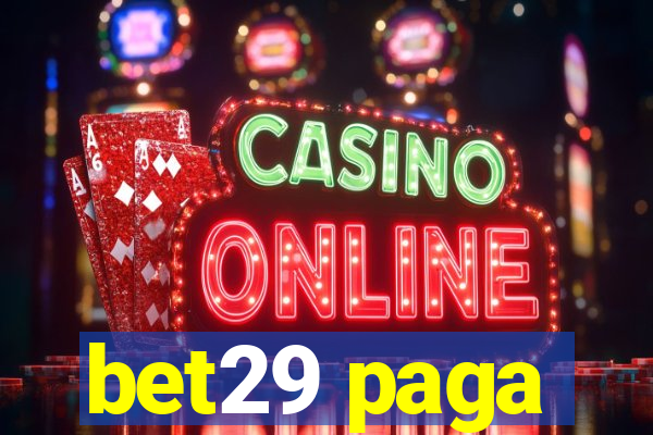 bet29 paga